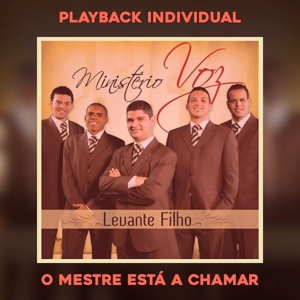 O MESTRE ESTÁ A CHAMAR - PLAYBACK