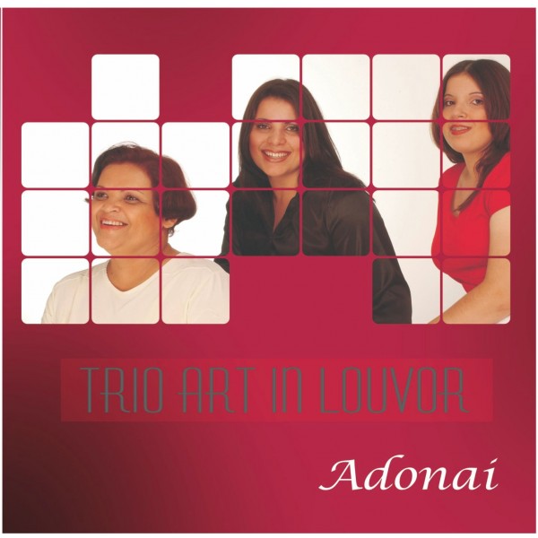 TRIO ART IN LOUVOR - ADONAI - ÁLBUM DIGITAL