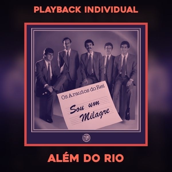 ALÉM DO RIO - PLAYBACK