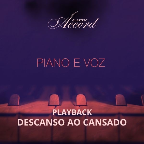 DESCANSO AO CANSADO - PLAYBACK