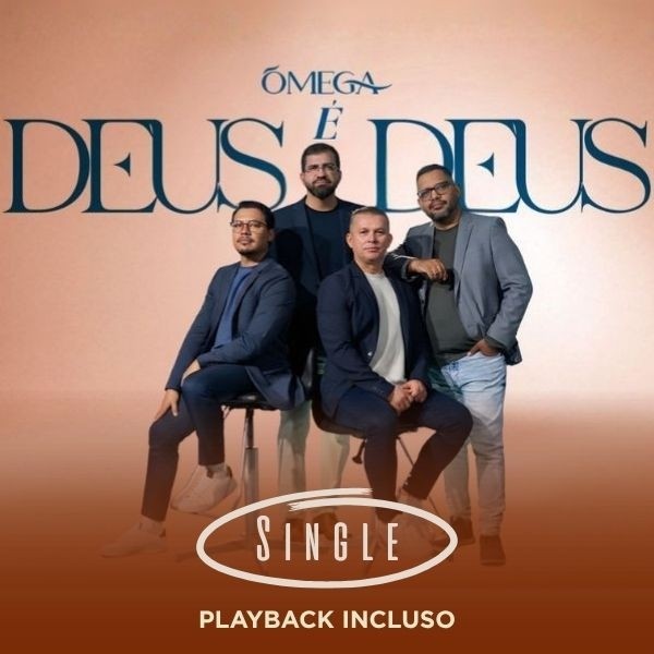 DEUS É DEUS - SINGLE + PLAYBACK