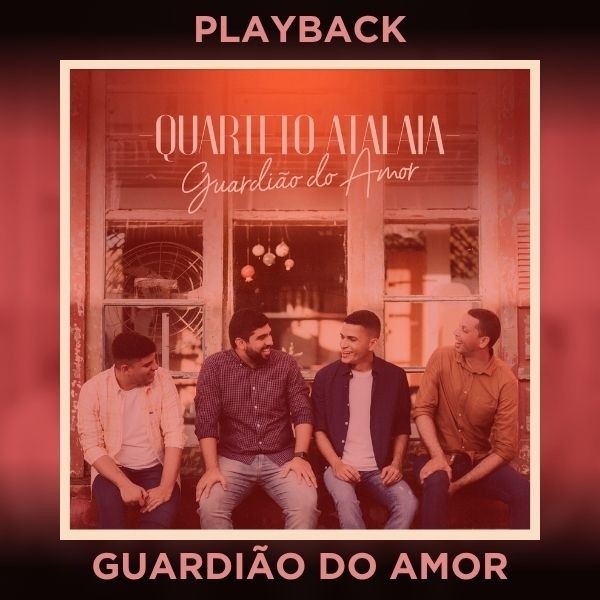 GUARDIÃO DO AMOR - PLAYBACK
