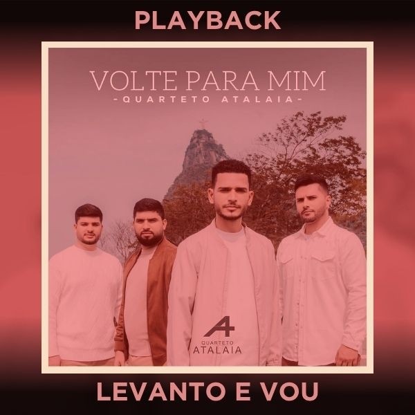LEVANTO E VOU - PLAYBACK