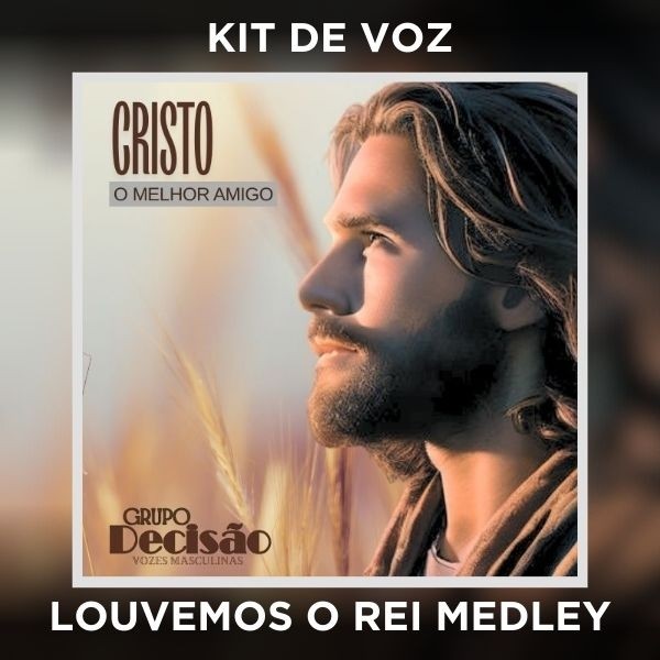 LOUVEMOS O REI - MEDLEY
