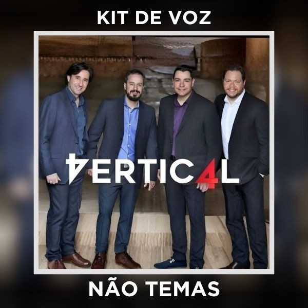 NÃO TEMAS - KIT DE VOZ