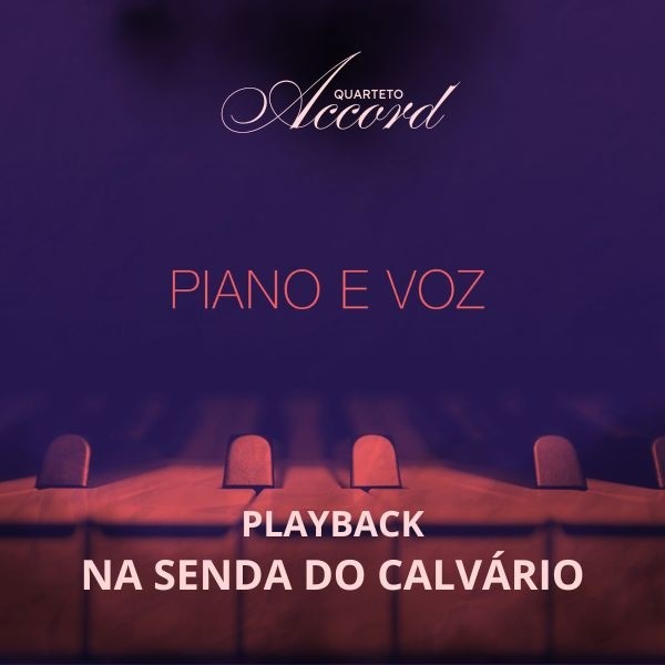 NA SENDA DO CALVÁRIO - PLAYBACK
