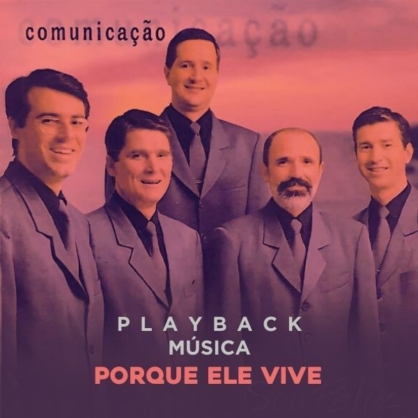PORQUE ELE VIVE - PLAYBACK