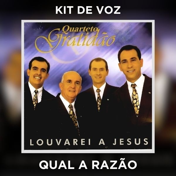 QUAL A RAZÃO - KIT DE VOZ