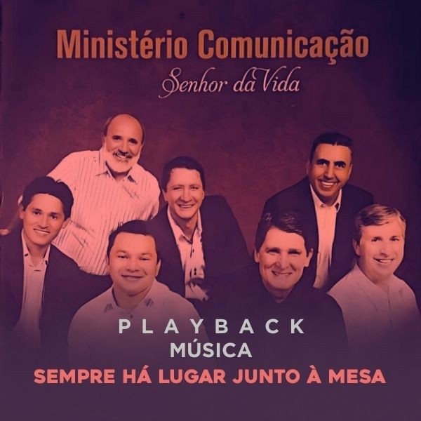 SEMPRE HÁ LUGAR JUNTO À MESA - PLAYBACK