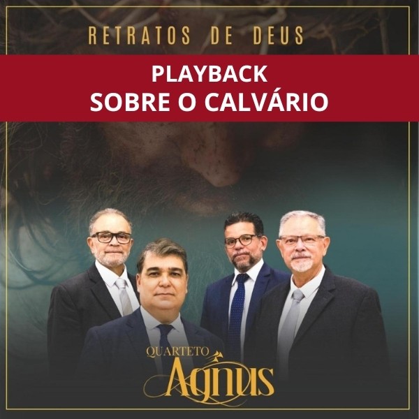 SOBRE O CALVÁRIO - PLAYBACK