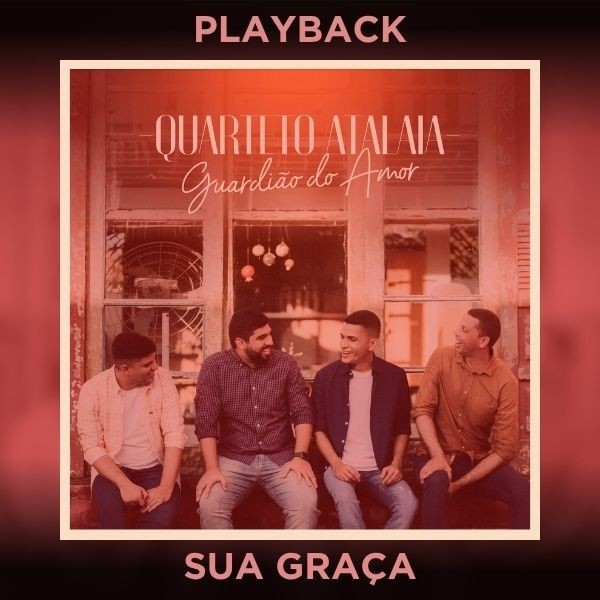SUA GRAÇA - PLAYBACK