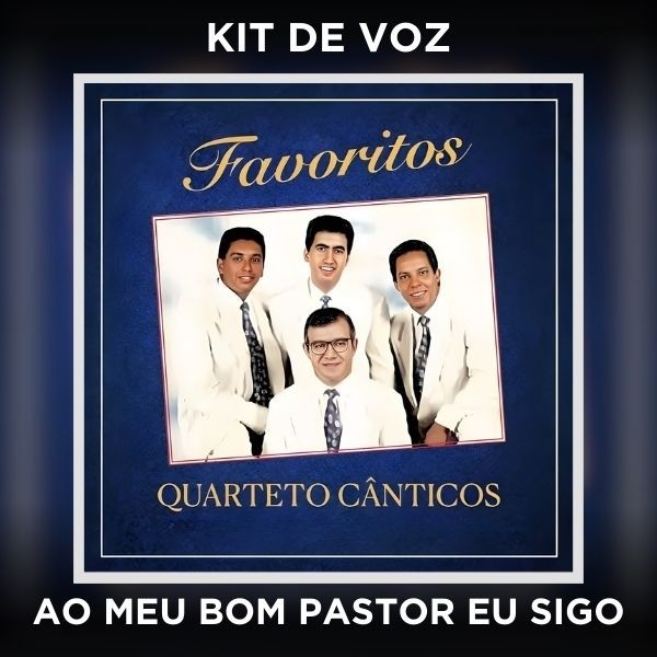 AO MEU BOM PASTOR EU SIGO - KIT DE VOZ