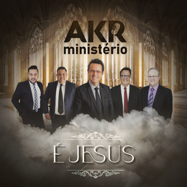 MINISTÉRIO AKR - É JESUS