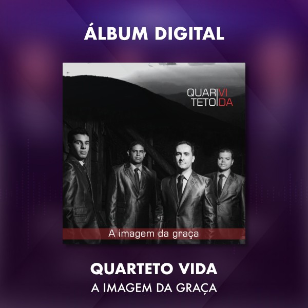 QUARTETO VIDA - A IMAGEM DA GRAÇA