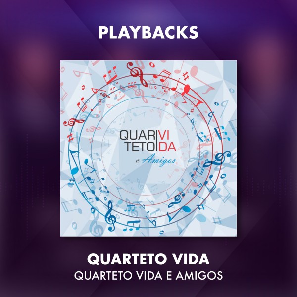 QUARTETO VIDA E AMIGOS