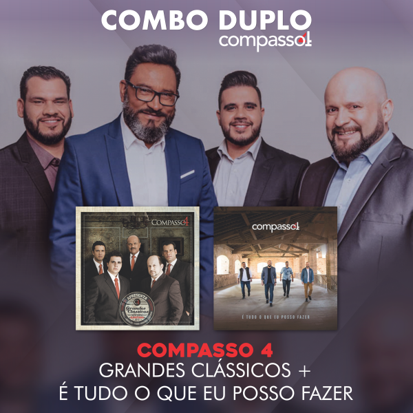 COMPASSO 4 - COMBO DUPLO - 2 CD's