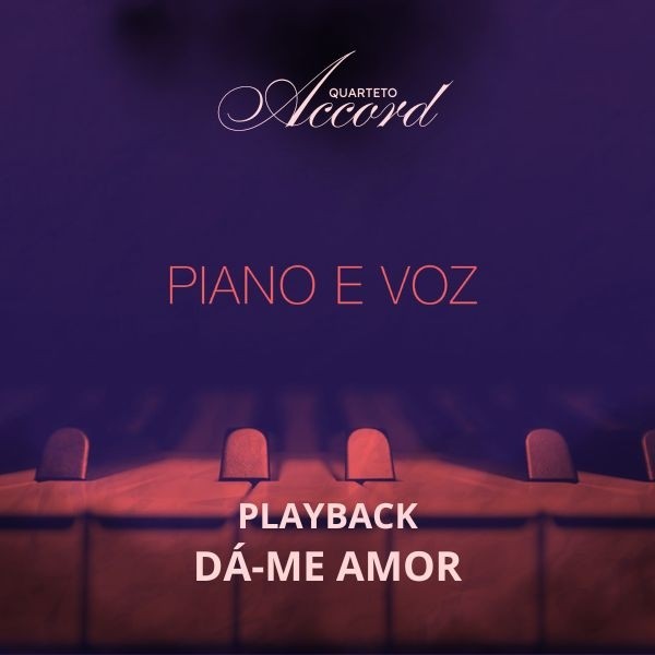 DÁ-ME AMOR - PLAYBACK