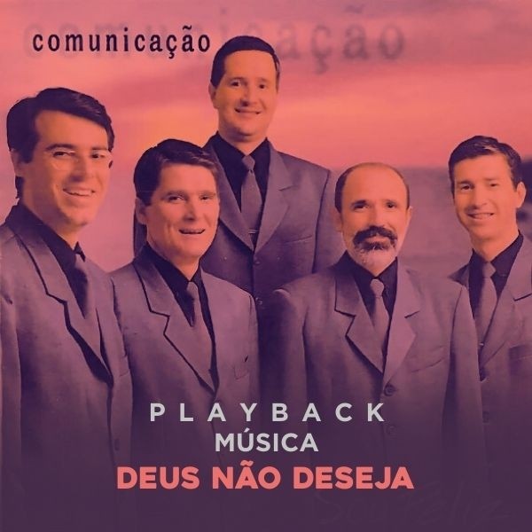 DEUS NÃO DESEJA - PLAYBACK