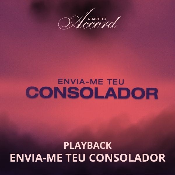 ENVIA-ME TEU CONSOLADOR - PLAYBACK