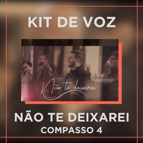 COMPASSO 4 - EU NÃO TE DEIXAREI SINGLE