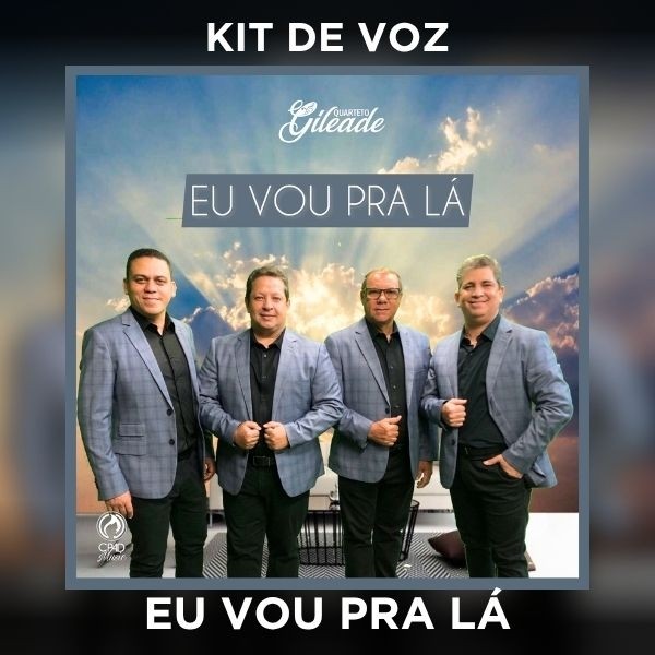 EU VOU PRA LÁ - KIT DE VOZ