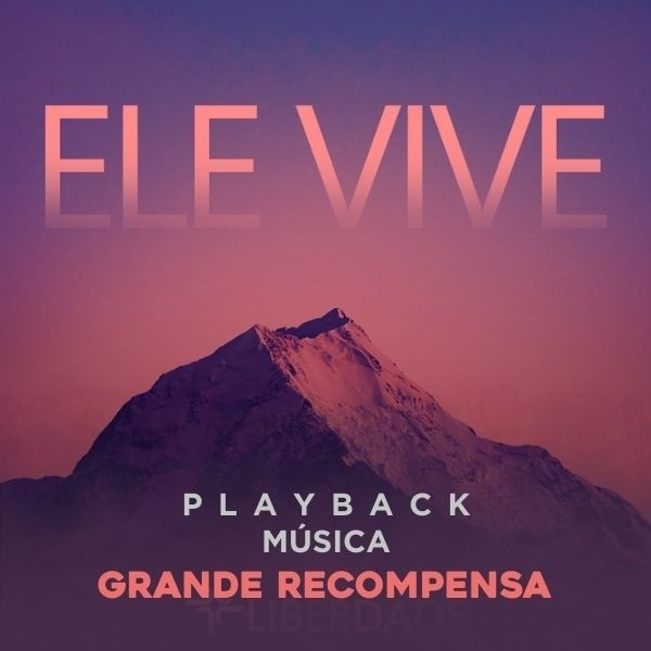 GRANDE RECOMPENSA - PLAYBACK