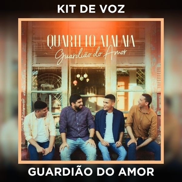 GUARDIÃO DO AMOR - KIT DE VOZ