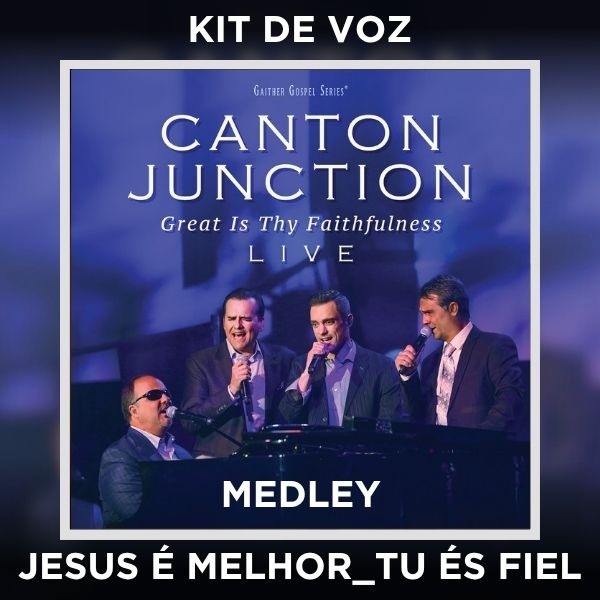 MEDLEY - JESUS É MELHOR_TU ÉS FIEL