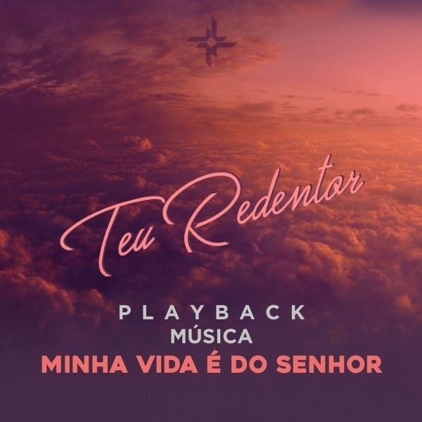 MINHA VIDA É DO SENHOR - PLAYBACK
