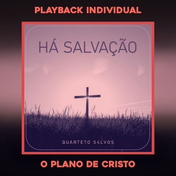 O PLANO DE CRISTO - PLAYBACK