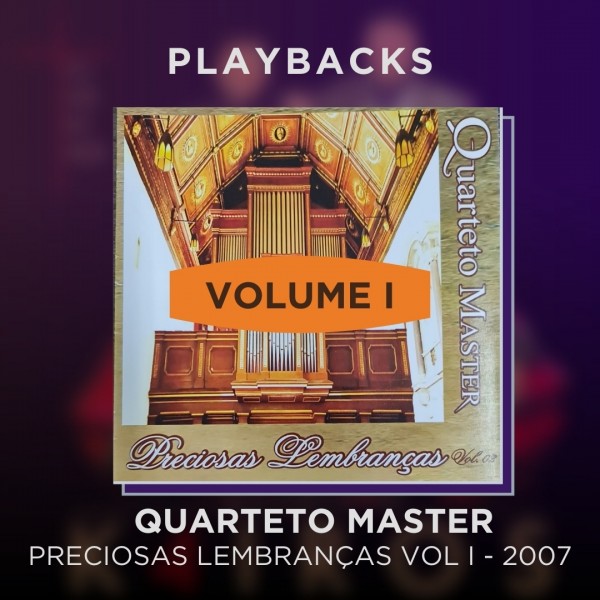 QUARTETO MASTER - PRECIOSAS LEMBRANÇAS VOL I
