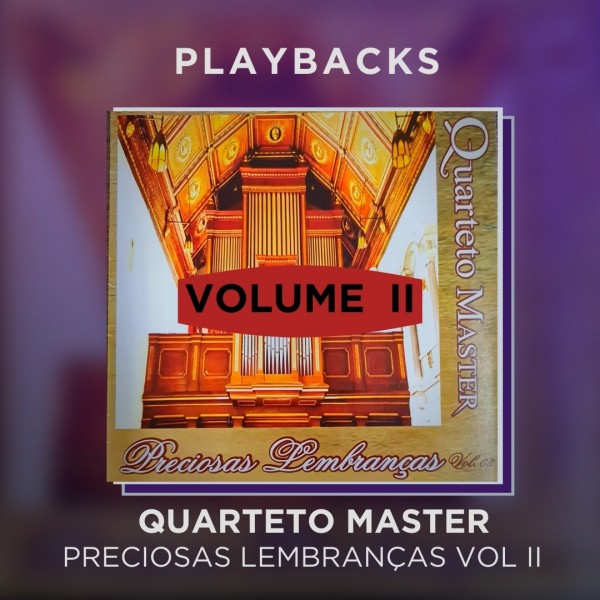QUARTETO MASTER - PRECIOSAS LEMBRANÇAS VOL II