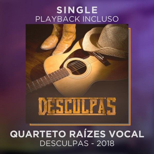 RAÍZES VOCAL - DESCULPAS - SINGLE + PLAYBACK
