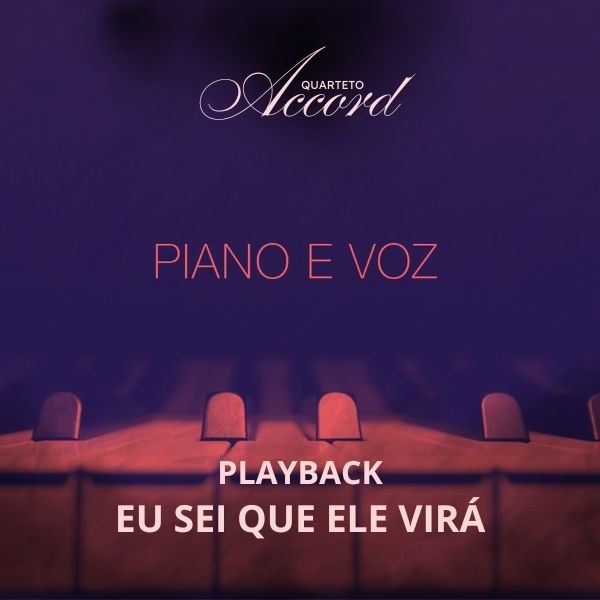 EU SEI QUE ELE VIRÁ - PLAYBACK