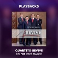 QUARTETO REVIVE - FOI POR VOCÊ TAMBÉM