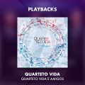 QUARTETO VIDA E AMIGOS