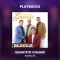 QUARTETO GILEADE - BILINGUE