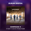 COMPASSO 4 - É TUDO O QUE EU POSSO FAZER