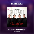 QUARTETO GILEADE - EI, CALMA