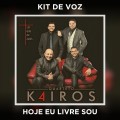 HOJE EU LIVRE SOU - KIT DE VOZ