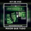 MAIOR QUE TUDO - KIT DE VOZ