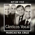 MARCAS NA CRUZ - KIT DE VOZ