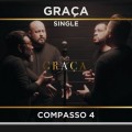 COMPASSO 4 - GRAÇA ACAPELLA - SINGLE
