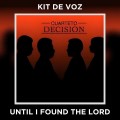 UNTIL I FOUND THE LORD