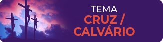 CRUZ / CALVÁRIO