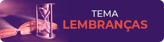 LEMBRANÇAS